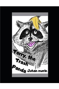Terry, the Trash Panda