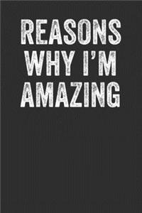 Reasons Why I Am Amazing