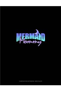 Mermaid Mommy