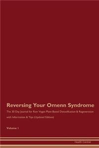 Reversing Your Omenn Syndrome