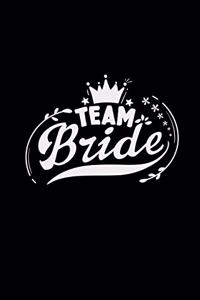 Team bride