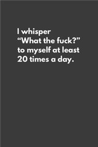 I Whisper 