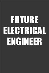 Future Electrical Engineer Notebook