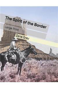 The Spirit of the Border