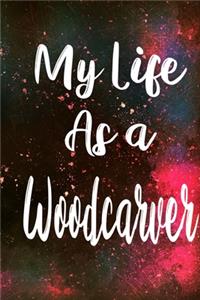 My Life as a Woodcarver