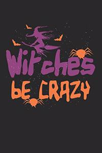 Halloween witches are crazy
