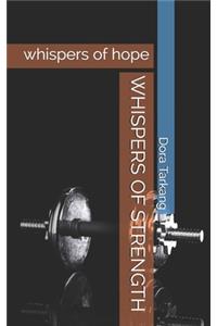 Whispers of Strength