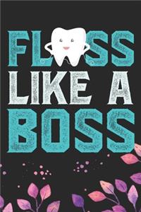 Floss Like A Boos