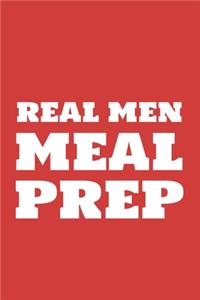 Real Men Meal Prep