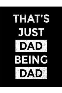 That's Just Dad Being Dad