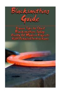 Blacksmithing Guide