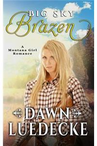 Big Sky Brazen