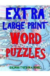 Extra Large Print Word Puzzles