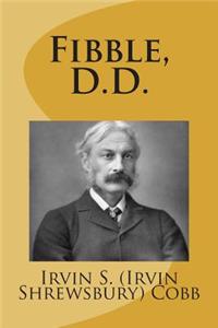 Fibble, D.D.