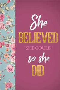 She Believed She Could So She Did