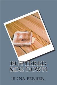 Buttered Side Down