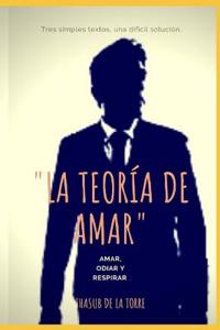La Teor?a de Amar