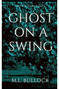 Ghost On a Swing