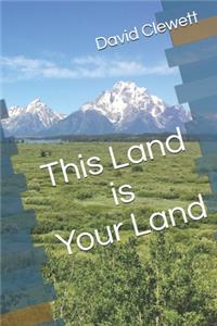 This Land is Your Land