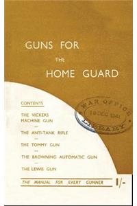 Guns for the Home Guard