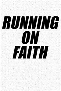 Running on Faith