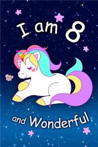 I am 8 and Wonderful