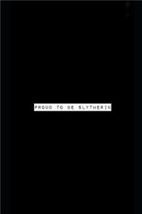 Proud Slytherin