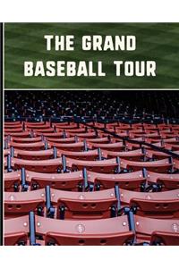 The Grand Baseball Tour