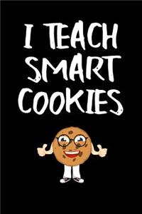 I Teach Smart Cookies