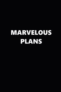 2019 Weekly Planner Funny Theme Marvelous Plans Black White 134 Pages