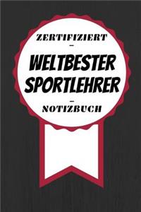 Notizbuch - Zertifiziert - Weltbester - Sportlehrer