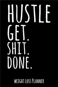 Hustle - Get Shit Done