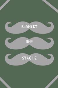Respect the Stache Journal