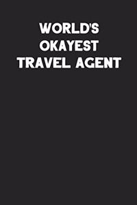 World's Okayest Travel Agent