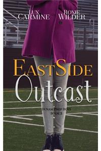 Eastside Outcast