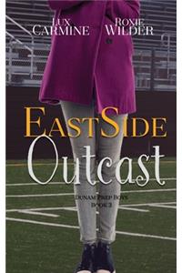 Eastside Outcast