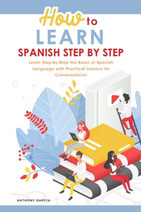 How to Learn Spanish Step-by-Step