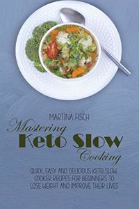 Mastering Keto Slow Cooking
