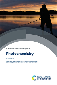 Photochemistry: Volume 50 (Specialist Periodical Reports)