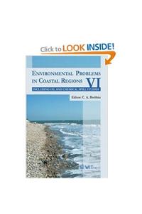 Environmental Problem in Coastal Regions VI, Including Oil Spill Studies