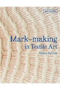 Mark-making in Textile Art