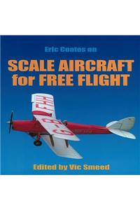 Scale Aircraft for Free Flight