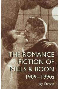 Romantic Fiction Of Mills & Boon, 1909-1995