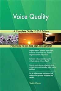 Voice Quality A Complete Guide - 2020 Edition