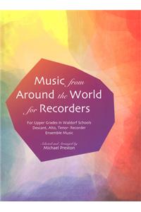 Music from Around the World for Recorders