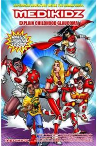 Medikidz Explain Childhood Glaucoma