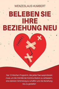 Beleben Sie Ihre Beziehung neu