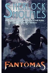 Sherlock Holmes vs. Fantomas