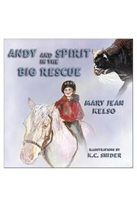 Andy and Spirit in the Big Rescue