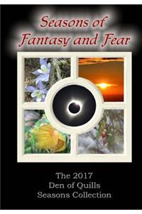 Seasons of Fantasy and Fear